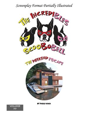cover image of Incredibles Scoobobell the Weekend Escape